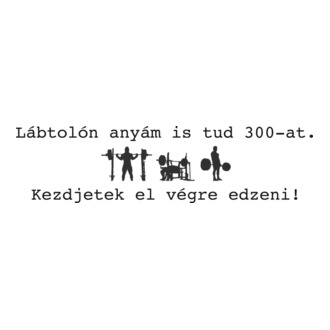 Lábtolón anyám is tud